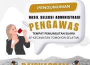 Pengumuman Hasil Seleksi Administrasi Pengawas TPS se-Kecamatan Tomohon Selatan
